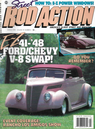 STREET ROD ACTION 1990 MAR - '41-48 FORD/CHEVY V-8 SWAP, POWER WINDOWS, GLASS